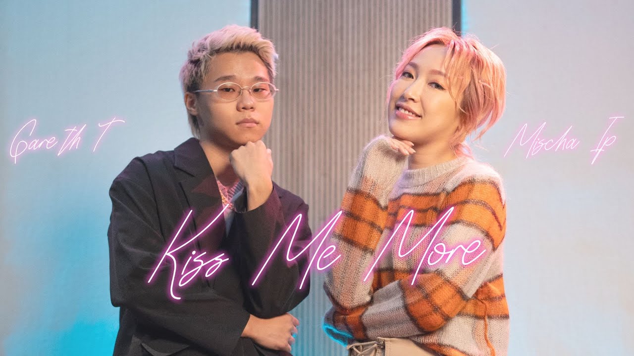葉巧琳 Mischa x 湯令山 Gareth T - 《Kiss Me More》 | MOOV Music Night EP1