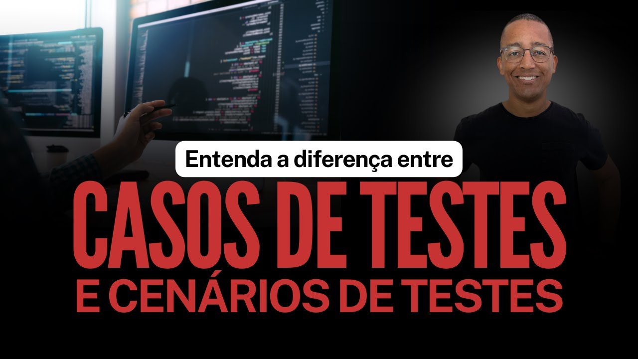 Segredo Revelado: Cenários x Casos de Testes