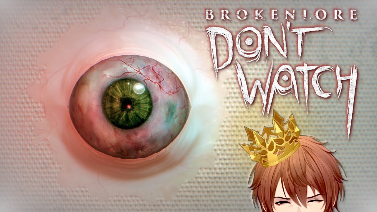 Don't Look At Me! - BrokenLore: Don't Watch