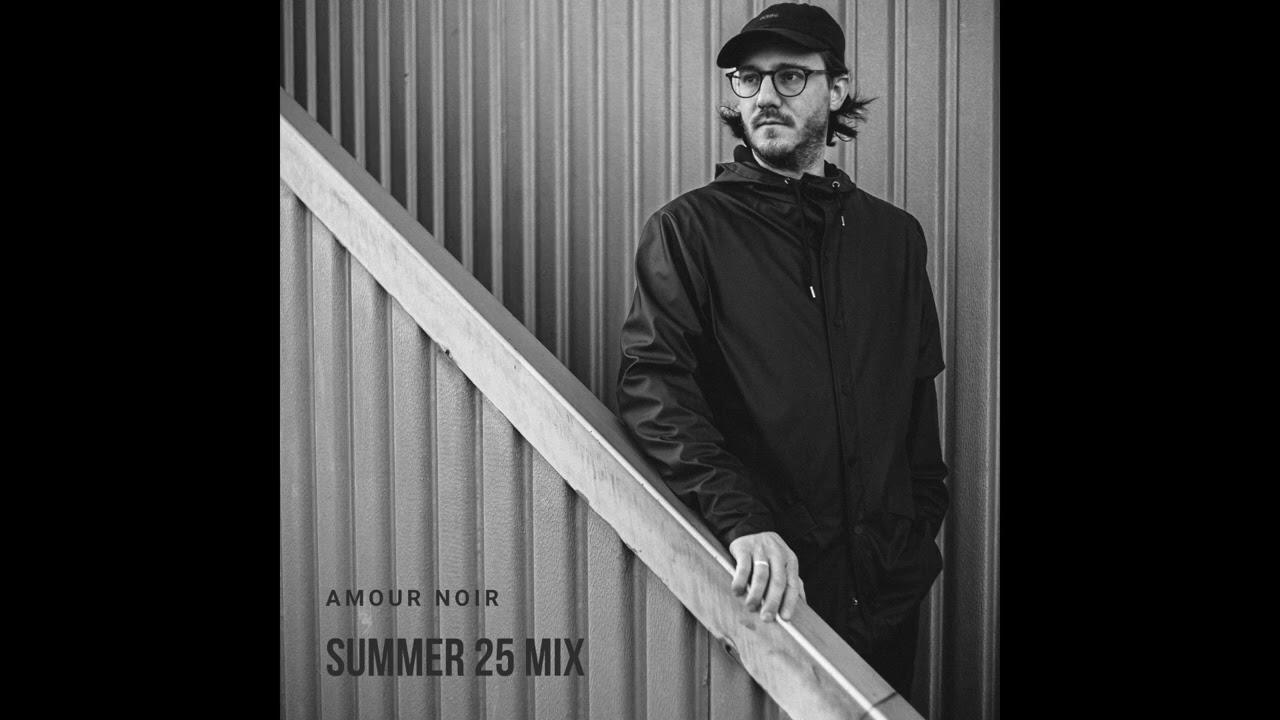 Amour Noir - Summer 25 Mix