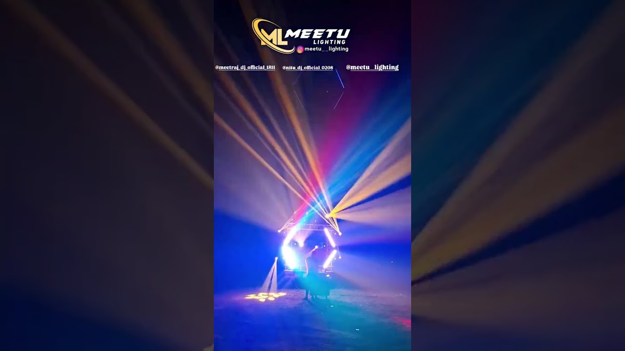 MEETRAJ DJ ON FIRE WITH MITU LIGHTING 