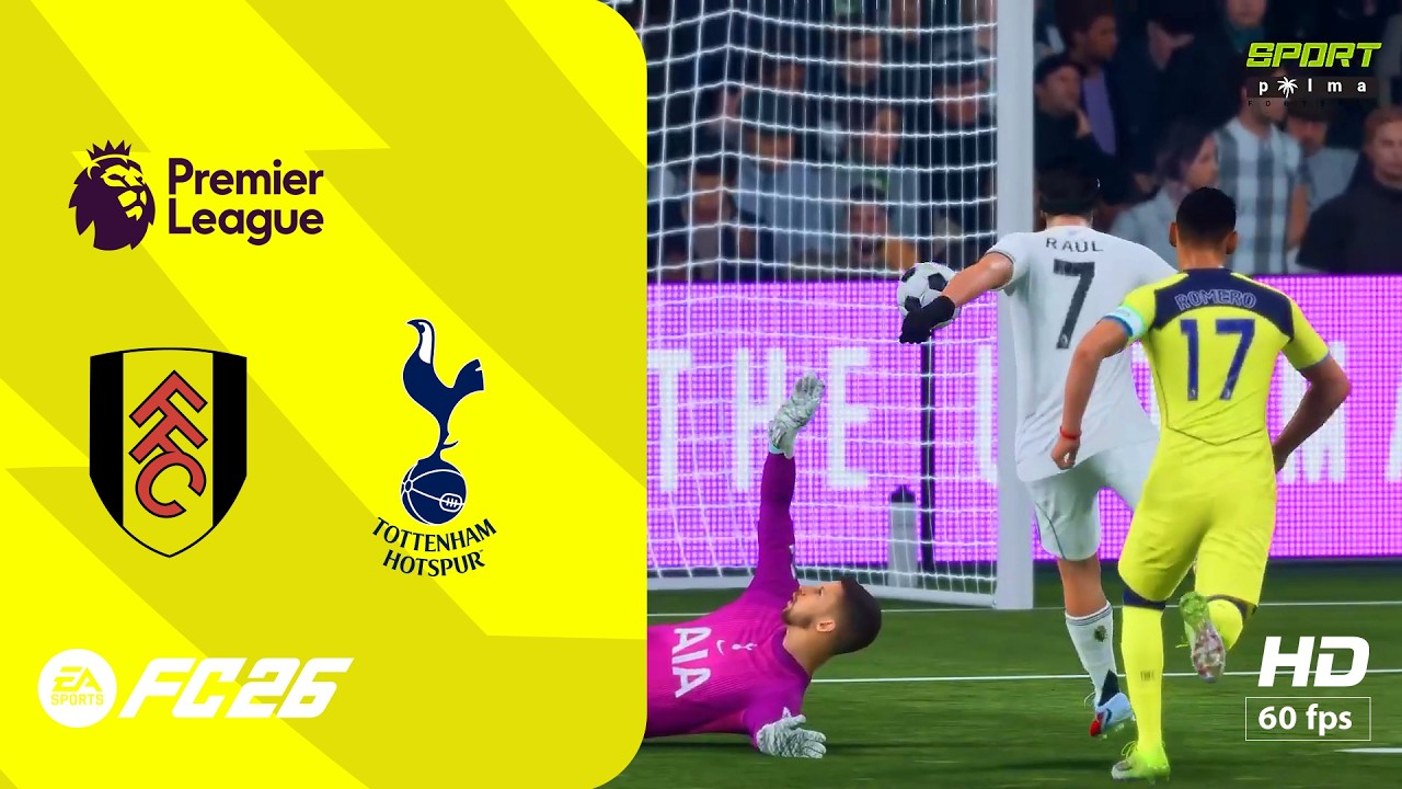 Fulham vs Tottenham - Premiere League | PC [HD60] FC 26 - GG
