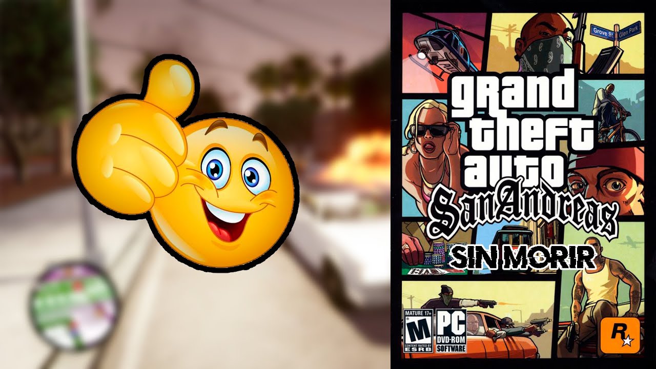 PASANDOME EL GTA SAN ANDREAS SIN MORIR (DE NUEVO XD) #3