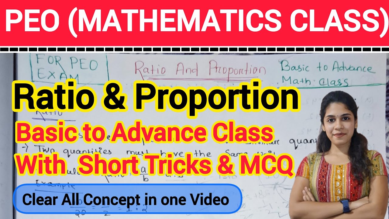 Ratio and Proportion math class for PEO Exam | Ratio & Proportion Concept Clear Math Class For PEO |