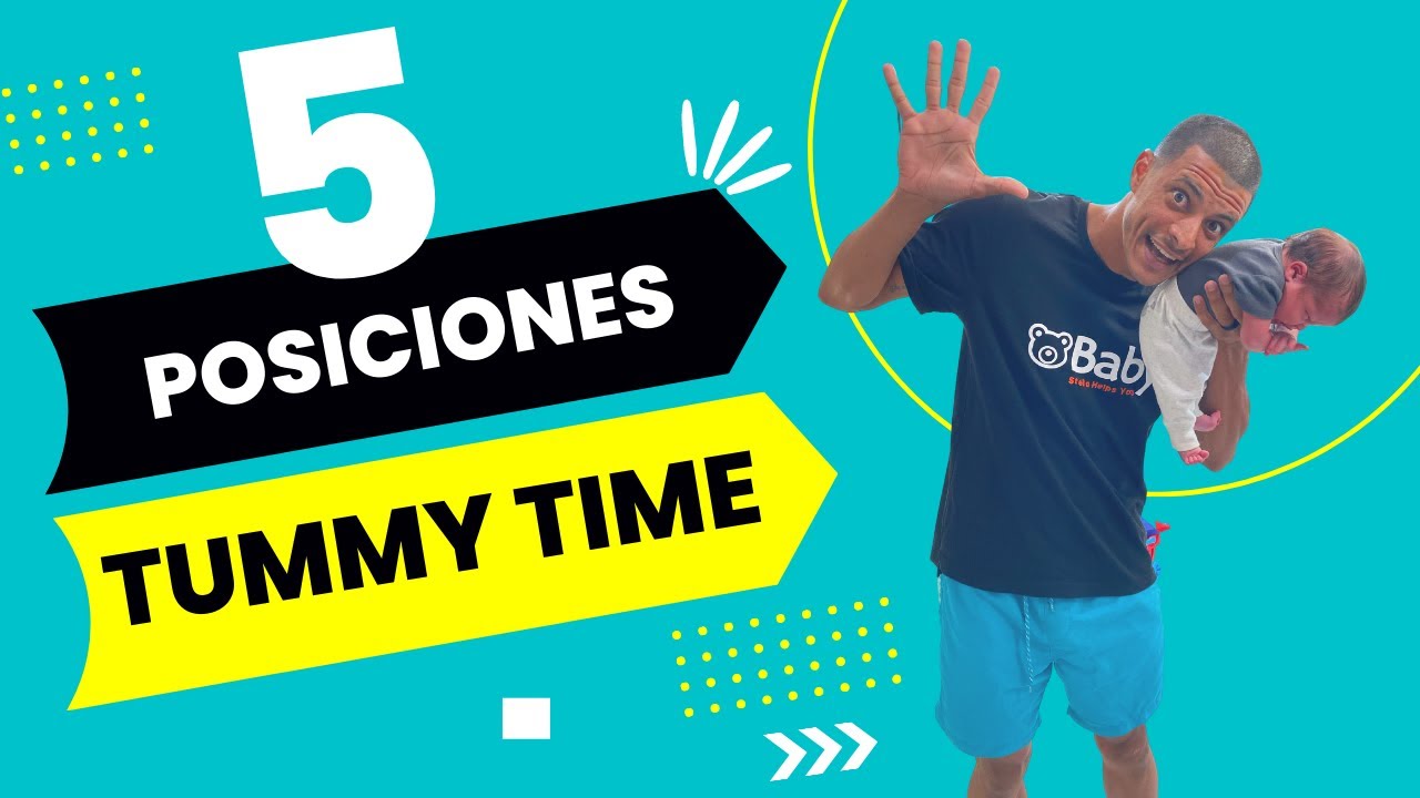 5 Posiciones “Tummy Time”