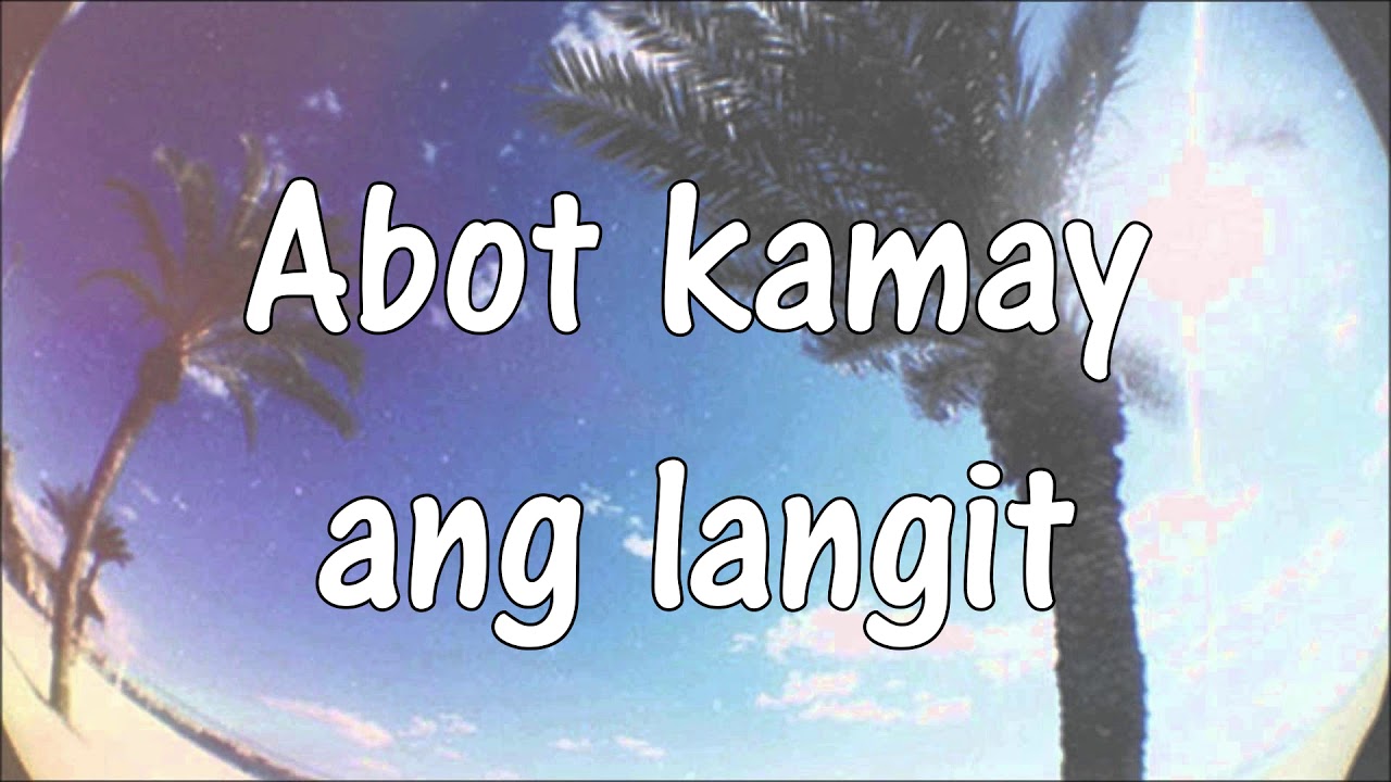 Abot Kamay (Orange and Lemons) Lyrics