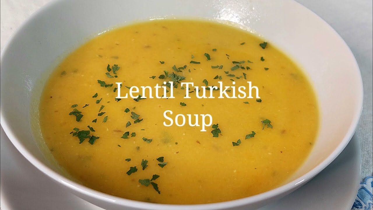 TURKISH LENTIL SOUP RECIPE