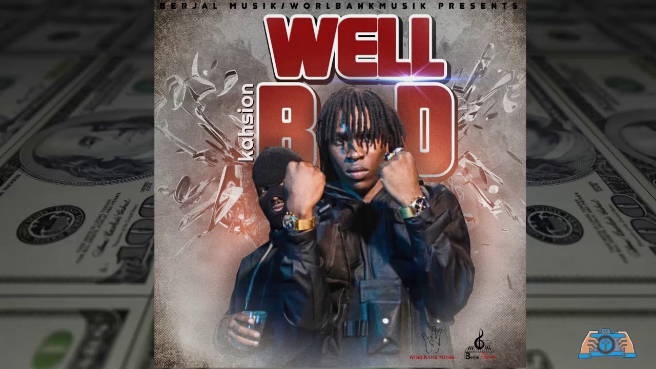 Kahsion-well bad raw(visual audio) 2020