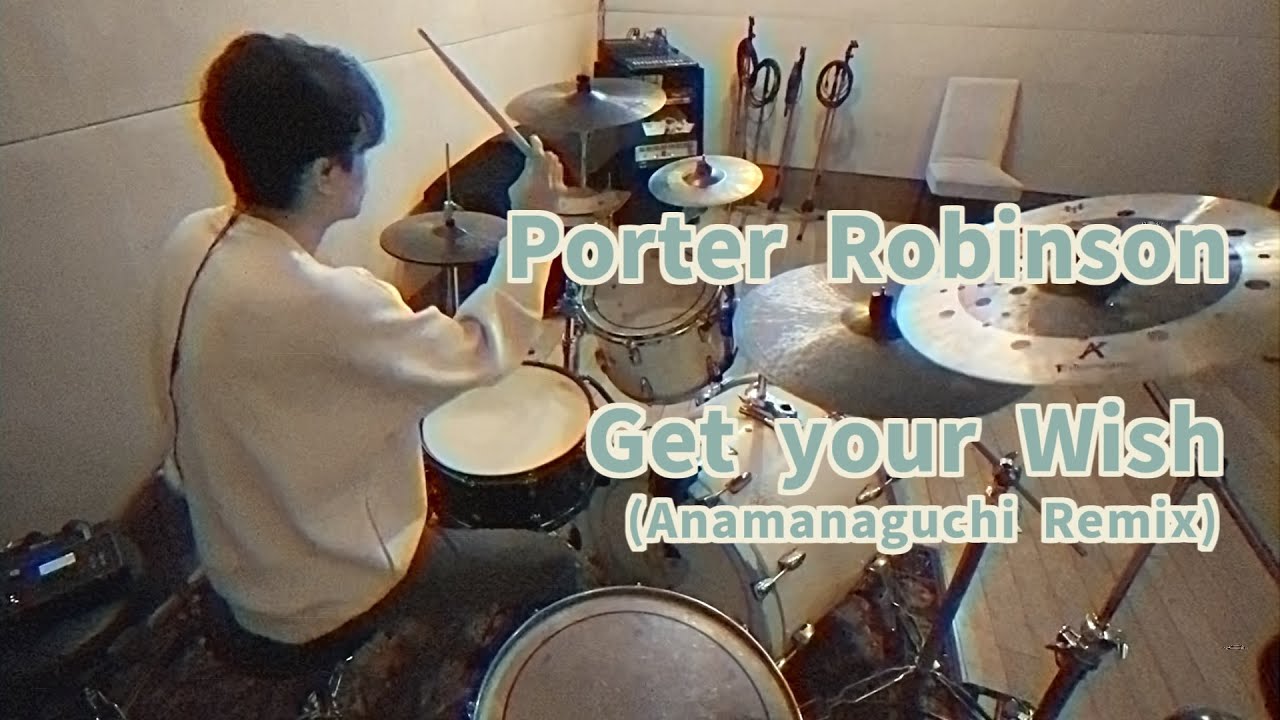 Porter Robinson - Get your Wish (Anamanaguchi Remix) | Drum Cover