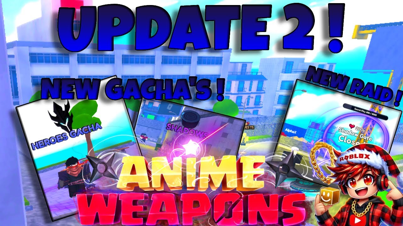 ОБНОВЛЕНИЕ «Anime Weapons» 2 – ГОРОД ТЕНЕЙ СВОДИТ С УМА! НОВЫЕ ГЕРОИ СЛОМАНЫ! 😈🔥