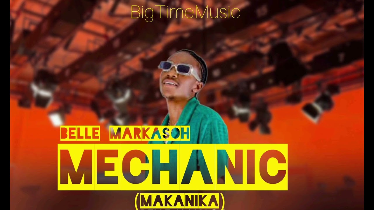 Belle Markasoh- Mechanic (makanika) official audio