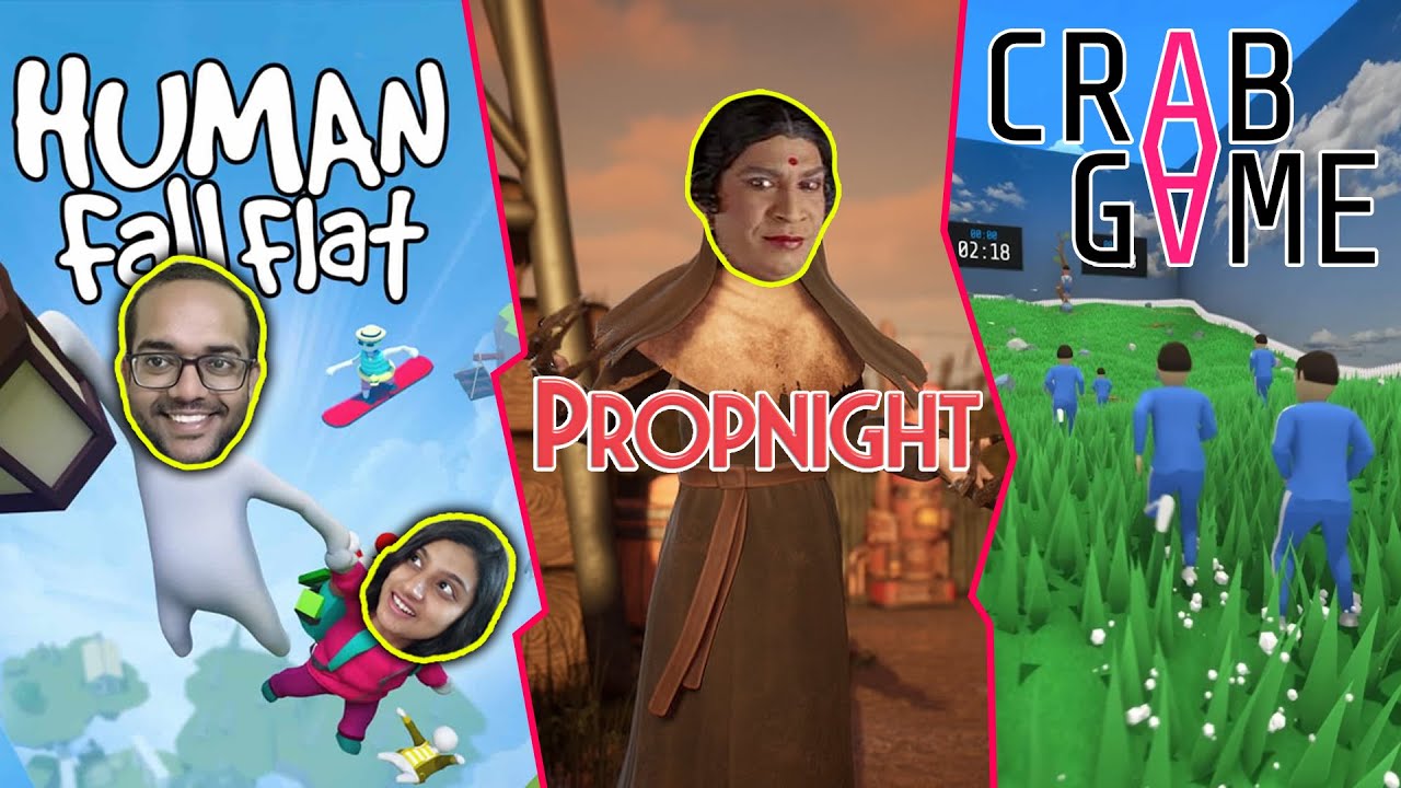 HUMAN FALL FLAT 😁 PROPNIGHT 😱 CRAB GAME 😜 #NewtSP Weekend Fun Stream with MEMBERS