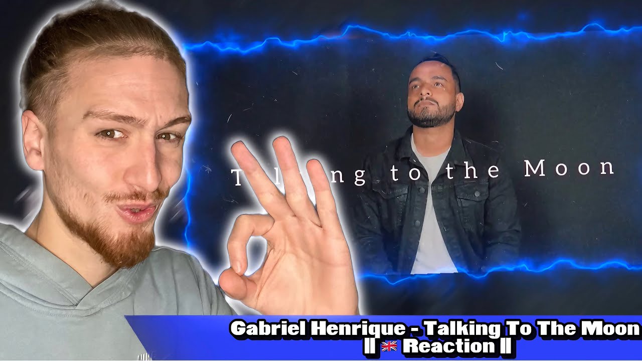 He Has Improved So Much... || Gabriel Henrique - Talking To The Moon || First Time Hearing ||