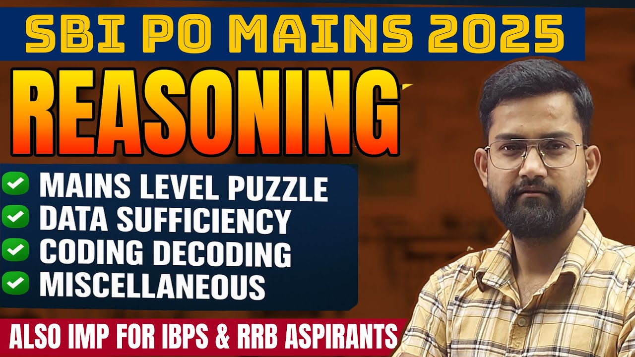 SBI PO Mains 2025 Reasoning🔥 | Puzzle, DS, Coding Decoding & Miscellaneous By Sanjay Sir