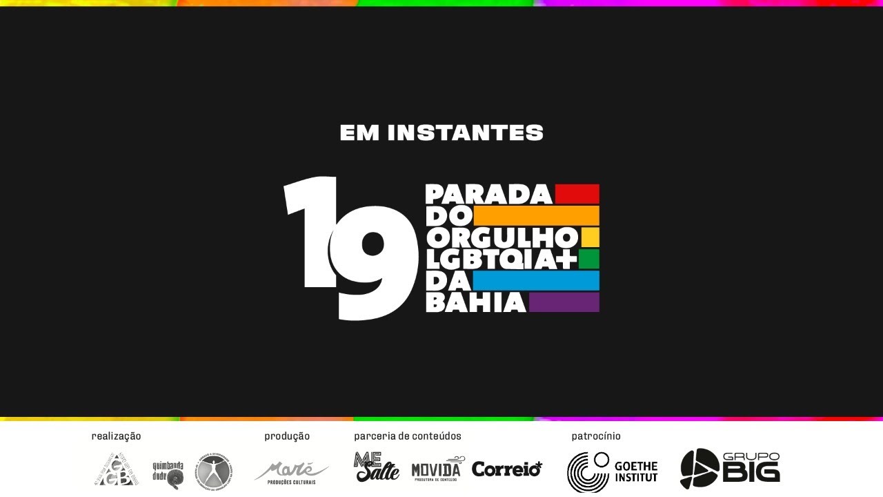 PARADA DO ORGULHO LGBTQIA+ DA BAHIA