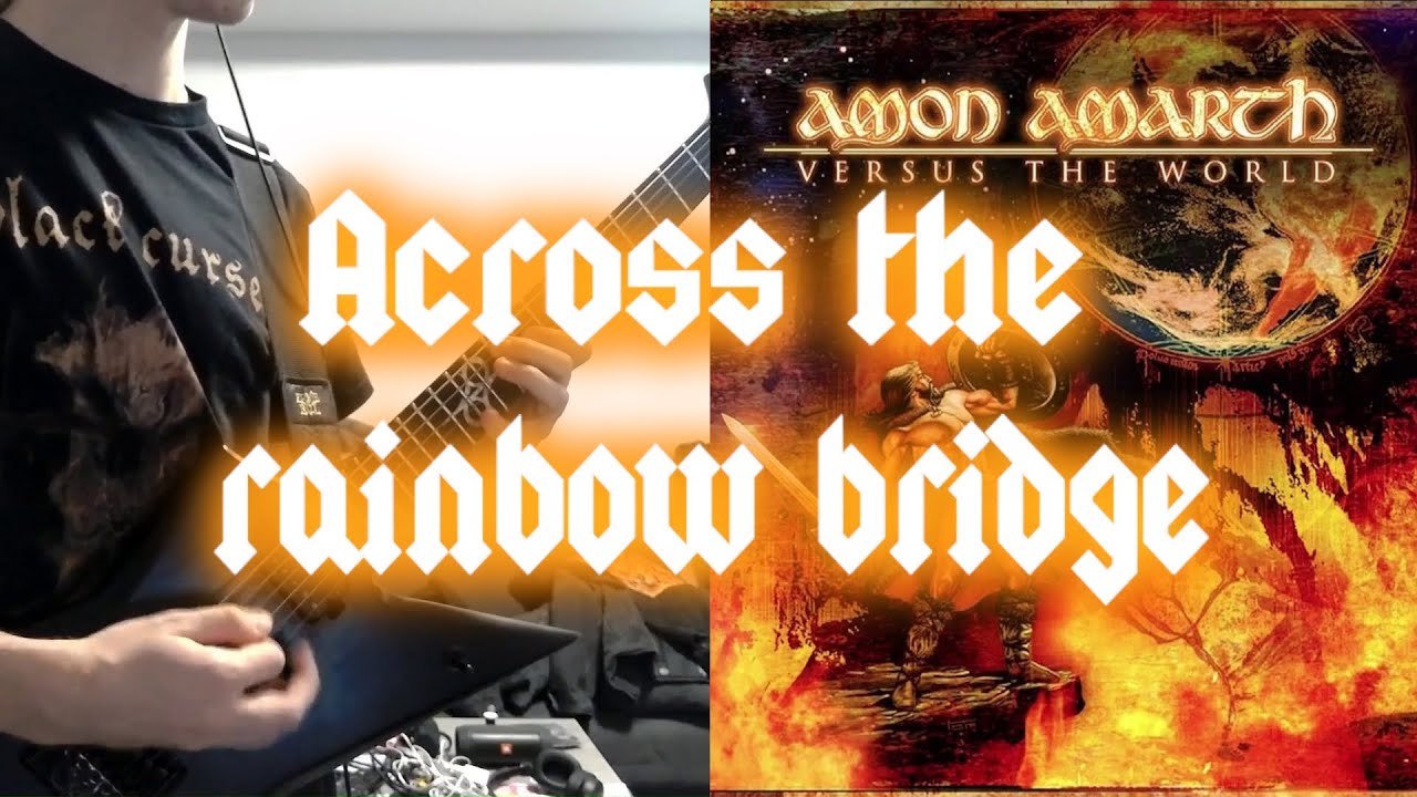 Amon Amarth - Across the rainbow bridge // guitar cover