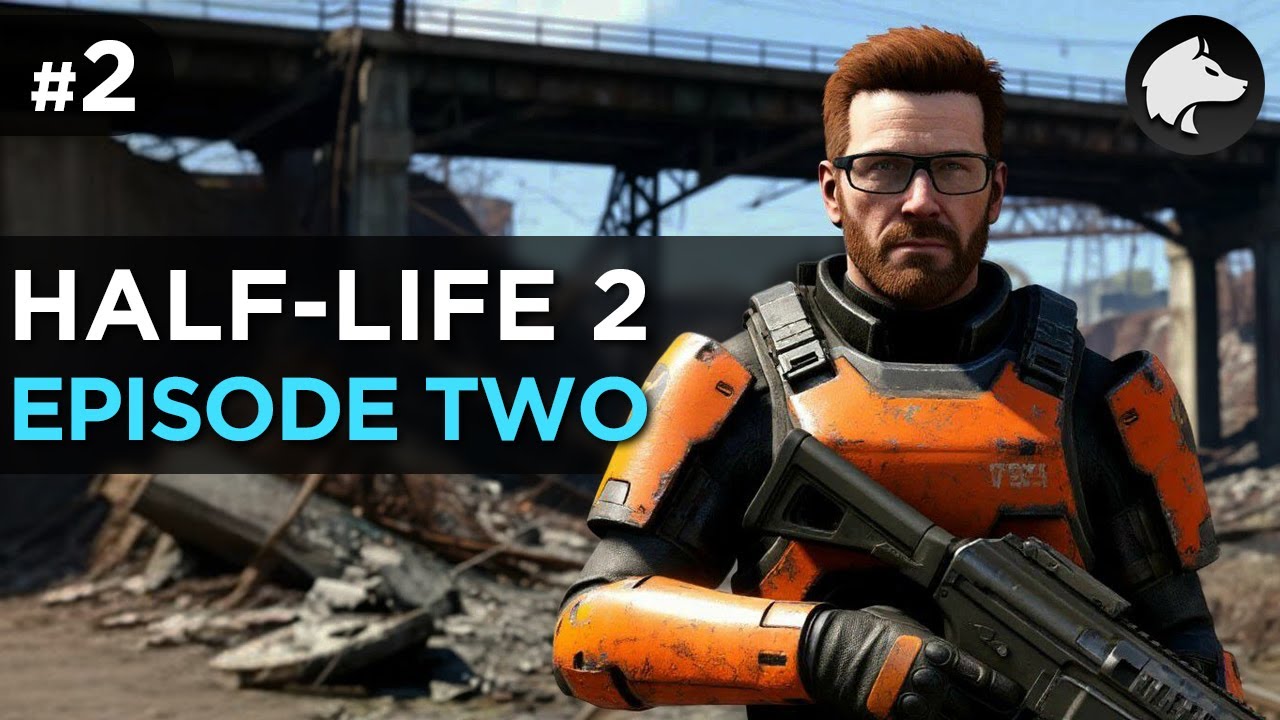 HALF-LIFE 2: EPISODE TWO (Classic) • HL2 EP2 • Прохождение #2
