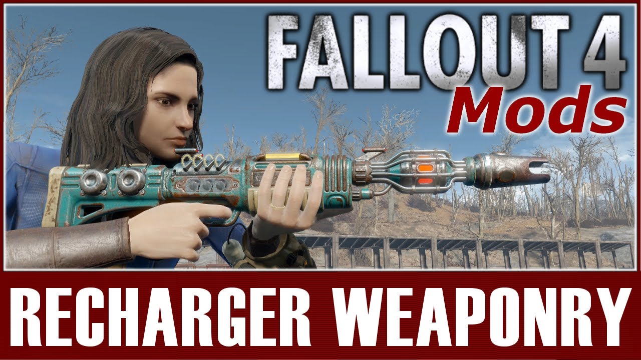Fallout 4 Mods - F4NV Recharger Weaponry