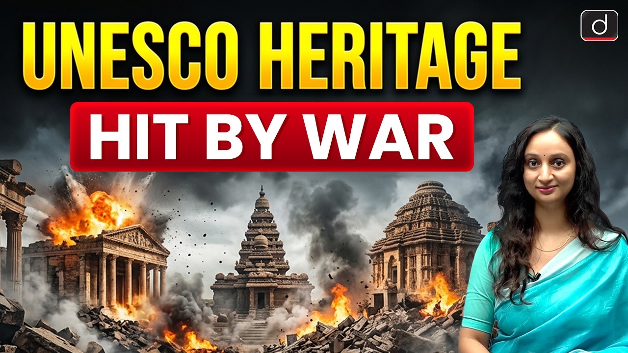UNESCO Sites Damaged In US-Israeli Bombing | Latest Update | Drishti IAS English