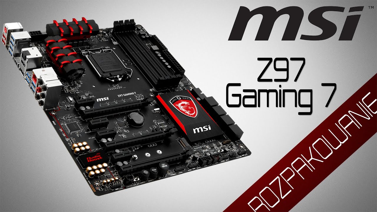 MSI Z97 Gaming 7 - LGA1150 - Intel Haswell/Devil's Canyon - Gamingowa płyta główna PL [ROZPAKOWANIE]
