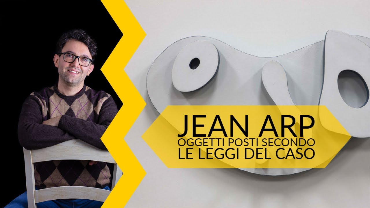 Jean Arp - oggetti posti secondo le leggi del caso | storia dell'arte in pillole