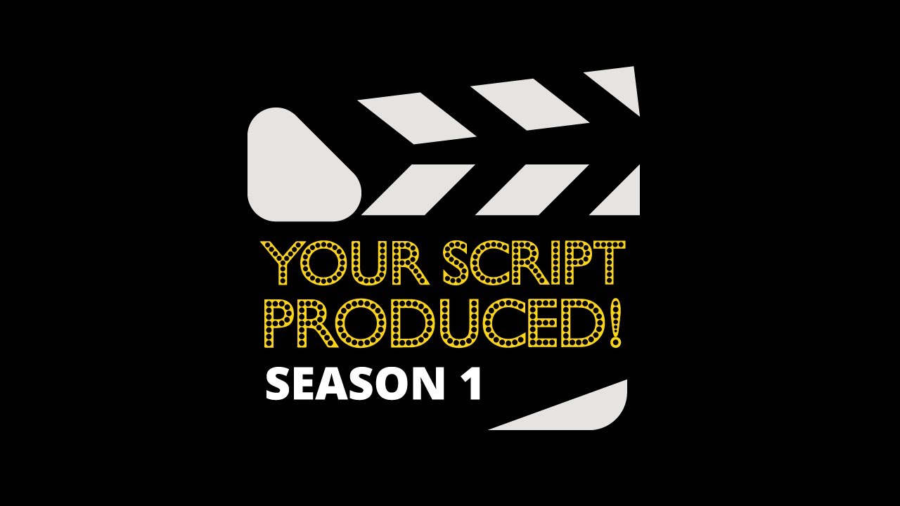 Your Script Produced! Season 1