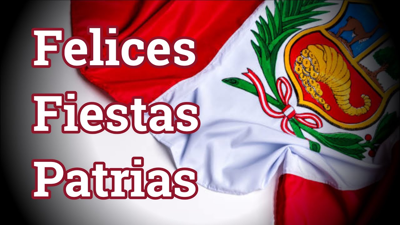 (Video Emotivo) ¡Felices Fiestas Patrias Peru! - 2024