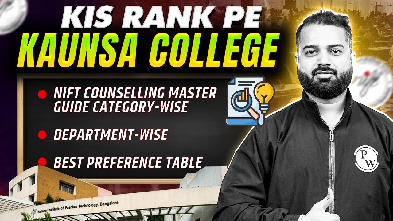 Kis Rank Pe Kaunsa College Milega? 🎨 NIFT Counselling Master Guide (Category + Department Wise)
