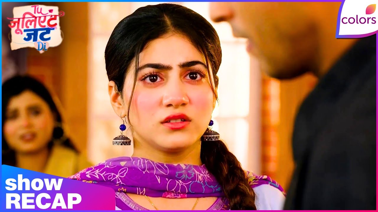 Tuu Juliet Jatt Di  | Ep. 69 | Tina Inquires About Heer's Husband | Recap | Colors TV