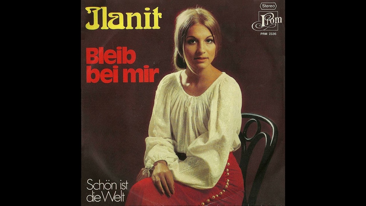 Bleib Bei Mir - Ilanit (1974)