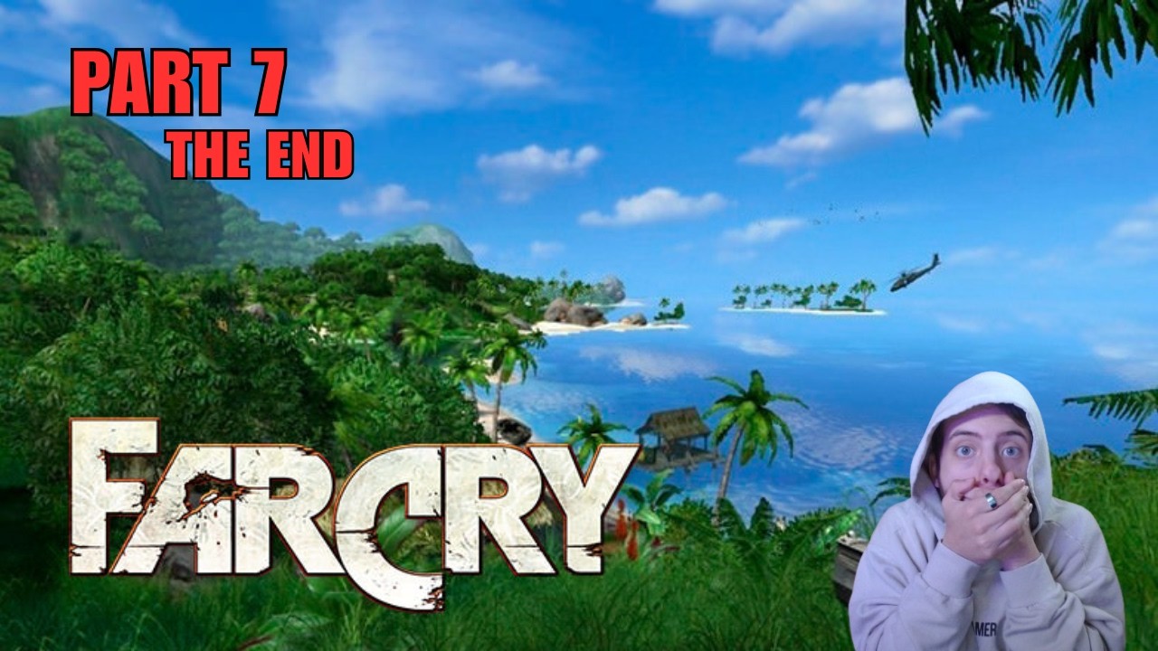 THE END | Far Cry - Part 7