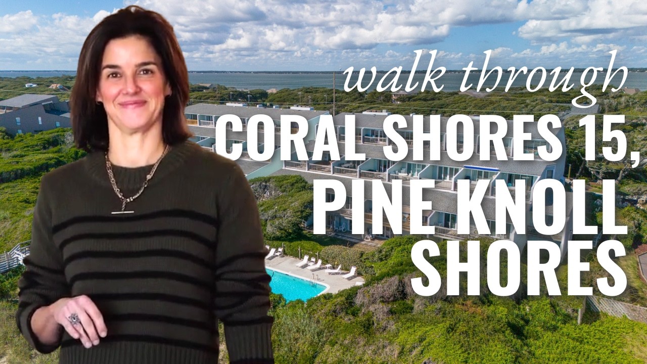 Walk through Coral Shores 15 in Pine Knoll Shores, NC