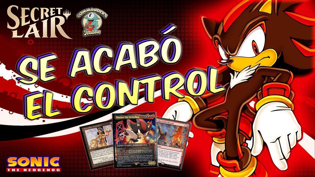 TOP 10 CARTAS SHADOW THE HEDGEHOG: EL KILLER DE LOS CONTROL PLAYERS🔥| MAGIC THE GATHERING EN ESPAÑOL
