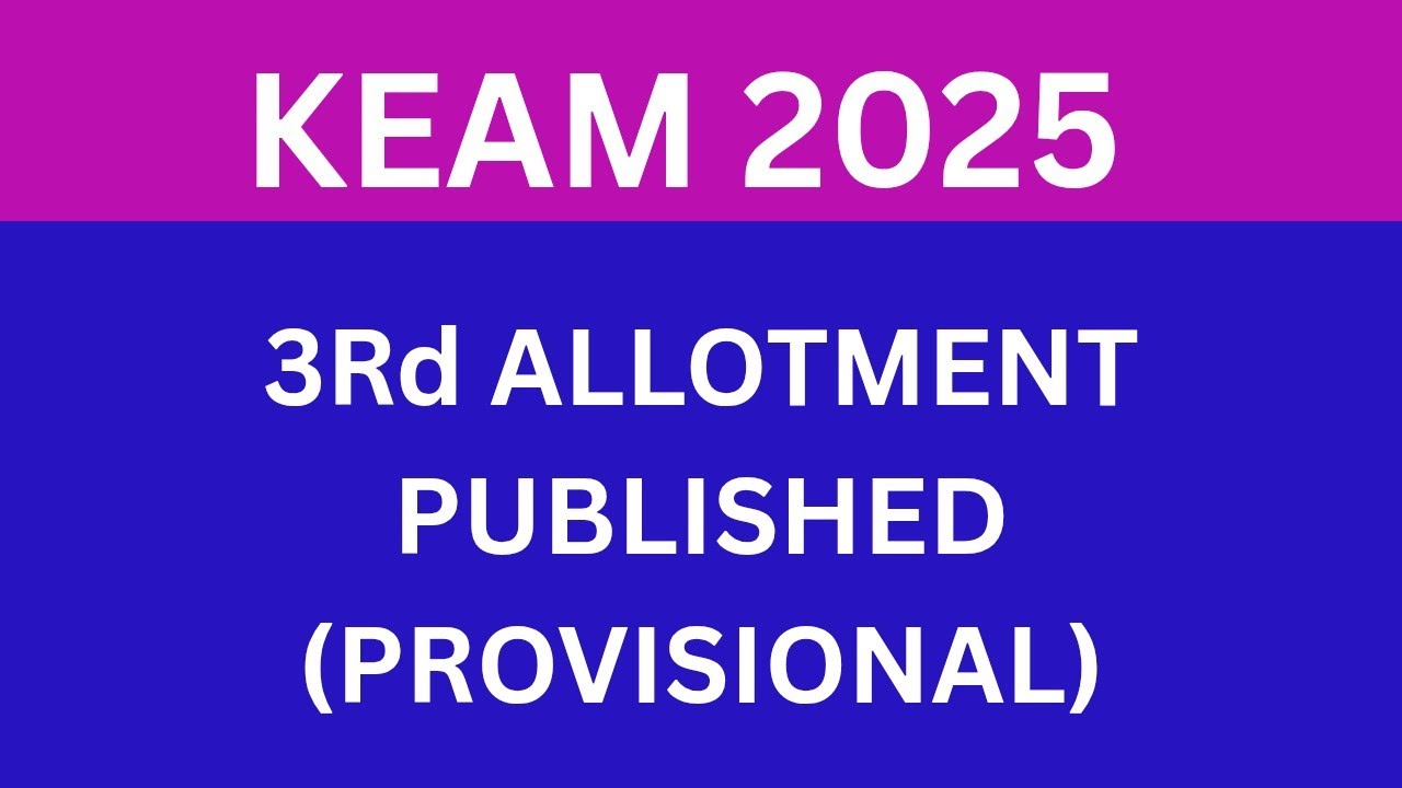 KEAM 3rd Allotment Published 