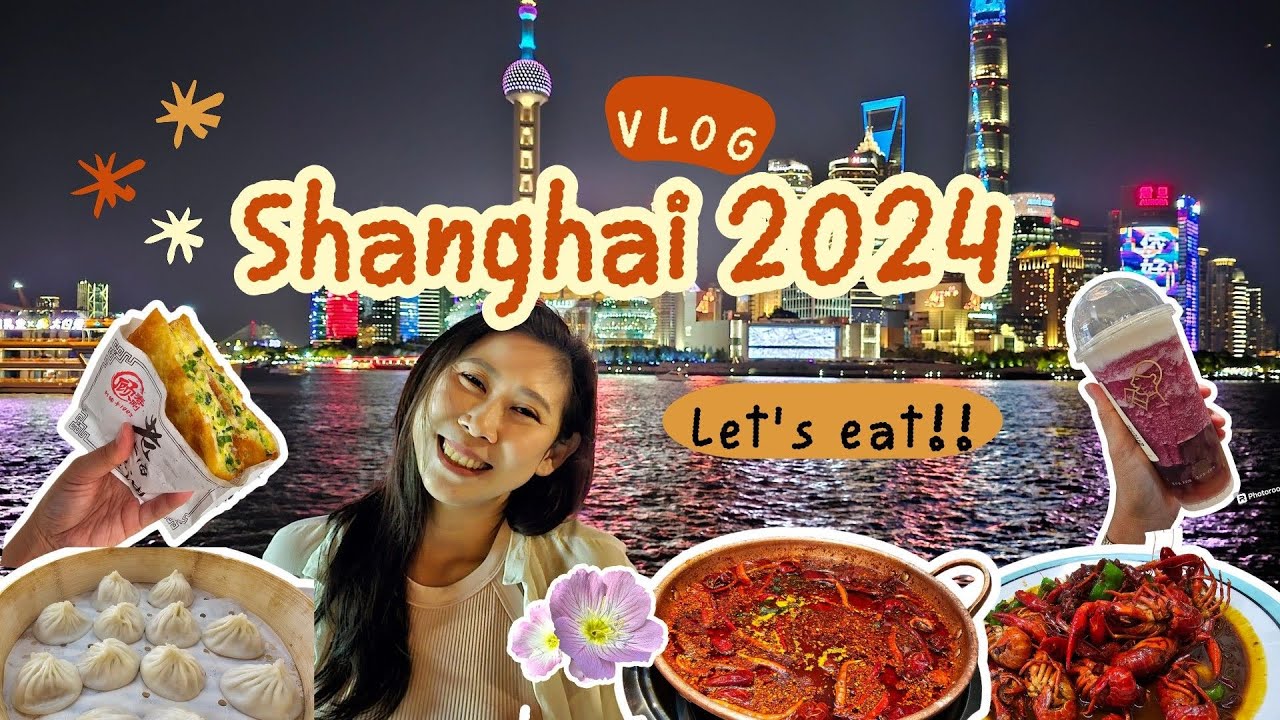 เซี่ยงไฮ้กินอะไรก็อร่อย สายกิน สายชิมไม่ควรพลาด ของคาว ของหวานแบบฉ่ำๆ||Shanghai2024