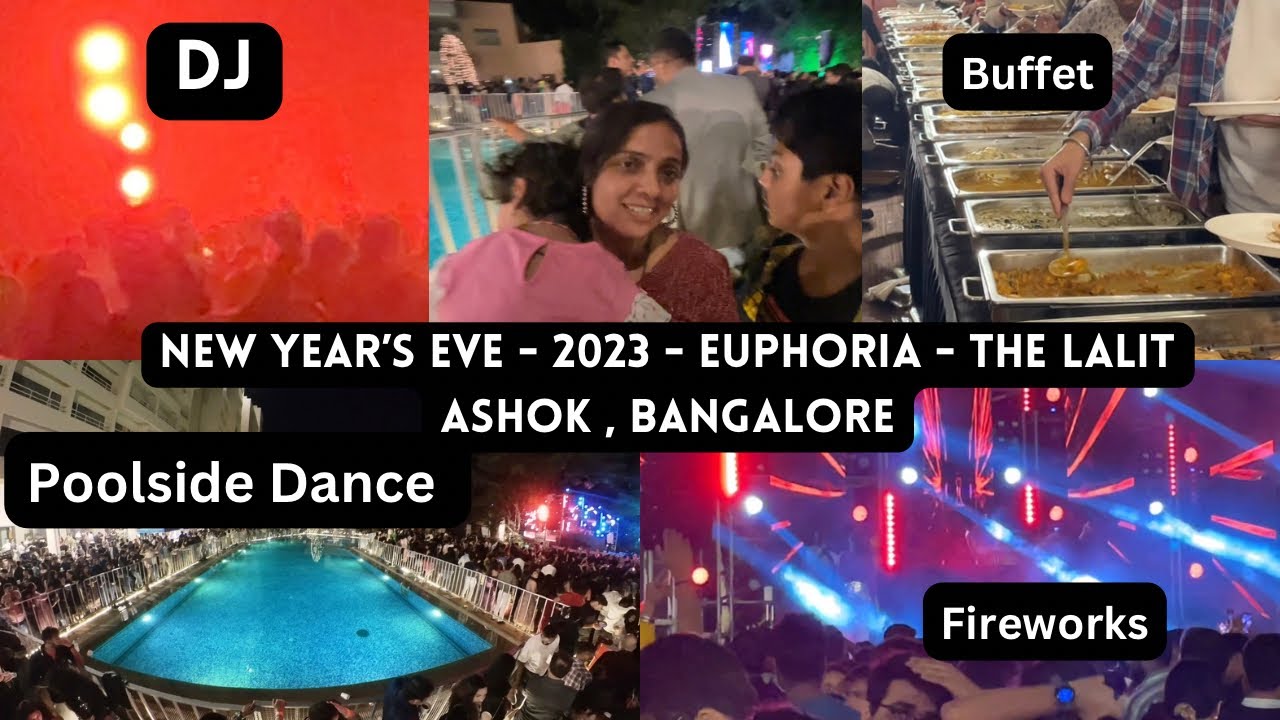 New Year's Eve 2023 - Euphoria - The Lalit Ashok, Bangalore; 2023 ಹೊಸ ವರ್ಷದ ಸಂಭ್ರಮ