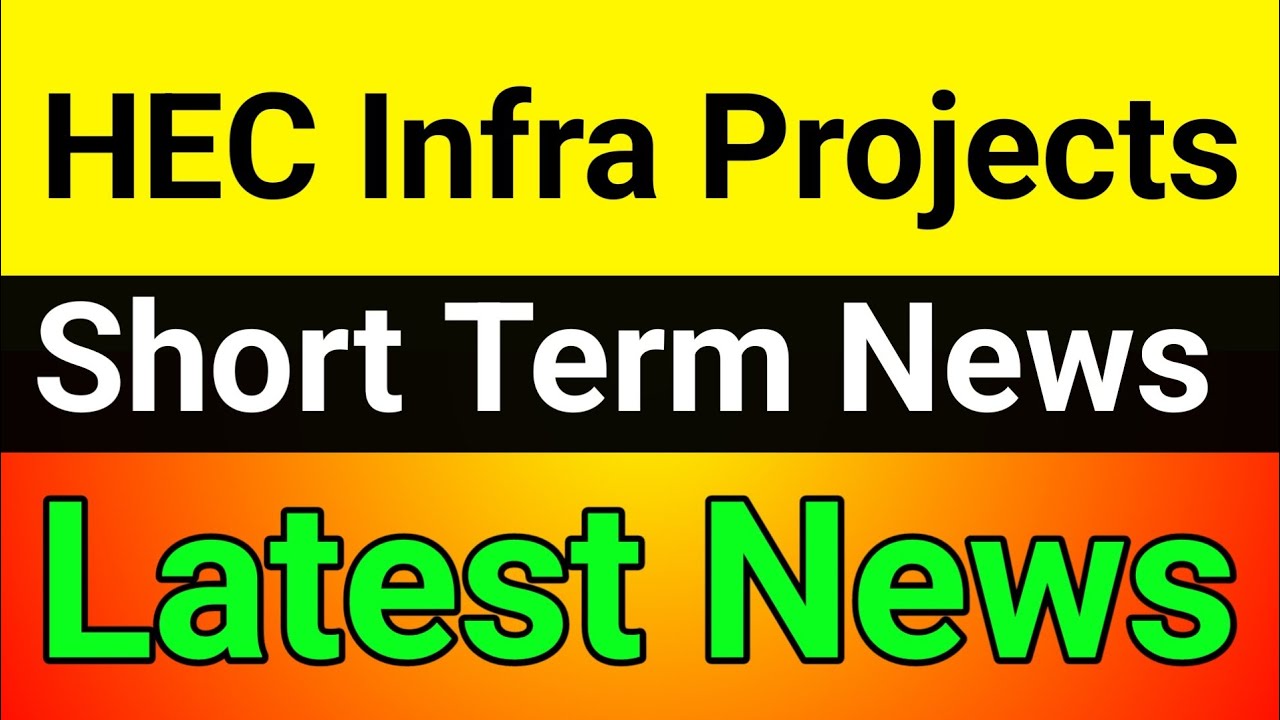 HEC Infra share latest news🔥 HEC Infra projects share latest news