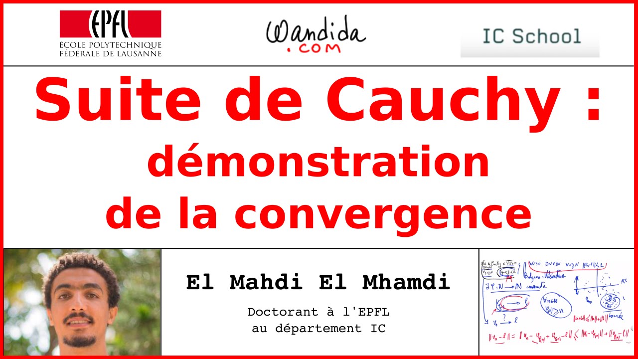 Suites de Cauchy : démonstration de la convergence | El Mahdi El Mhamdi