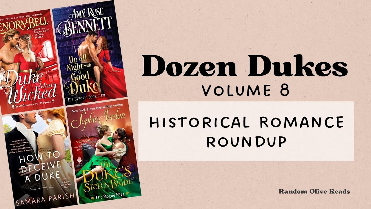 A Dozen Dukes to Add to Your TBR: Volume 8 // Historical Romance Books