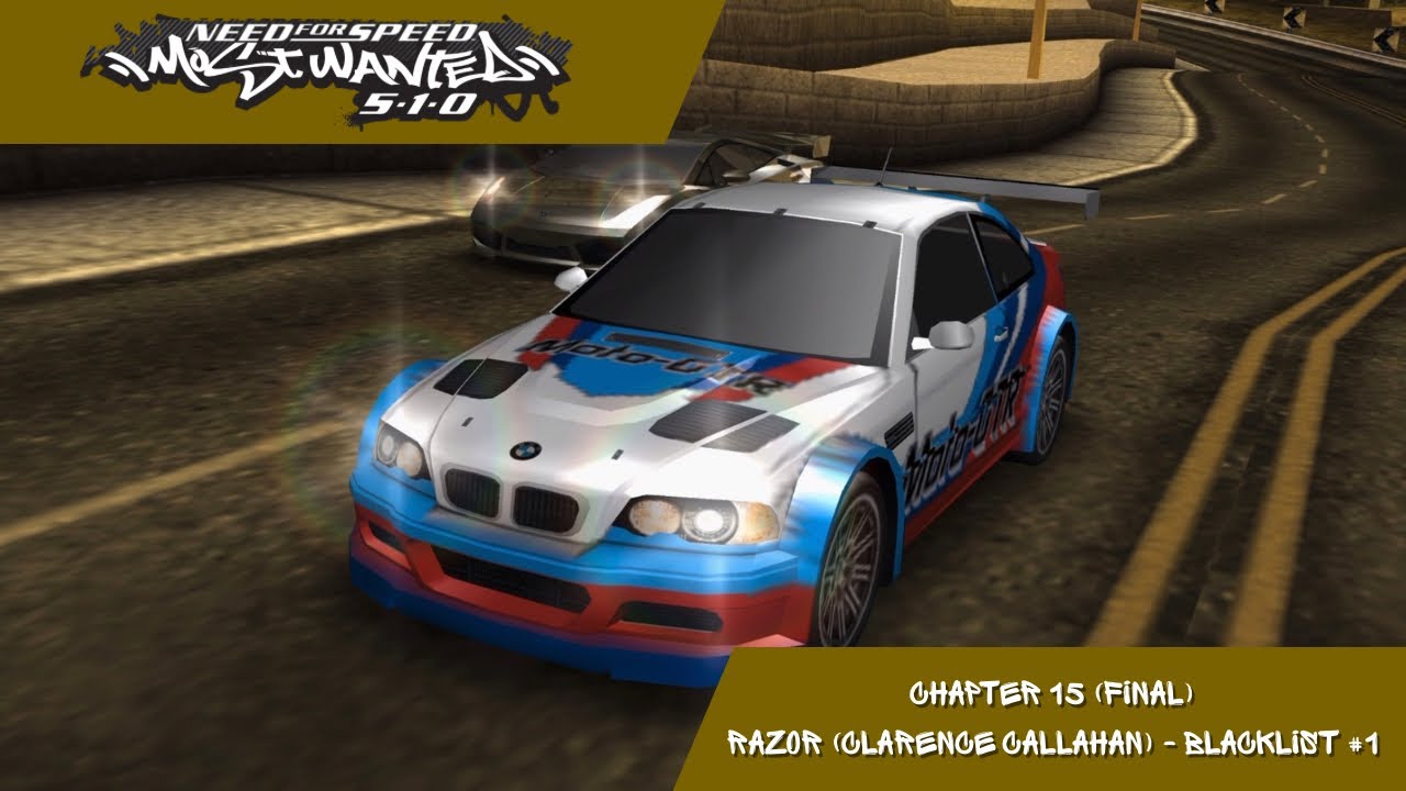 Need for Speed: Most Wanted 5-1-0 - Chapter 15 (Final): Razor (Clarence Callahan) (Blacklist #1)