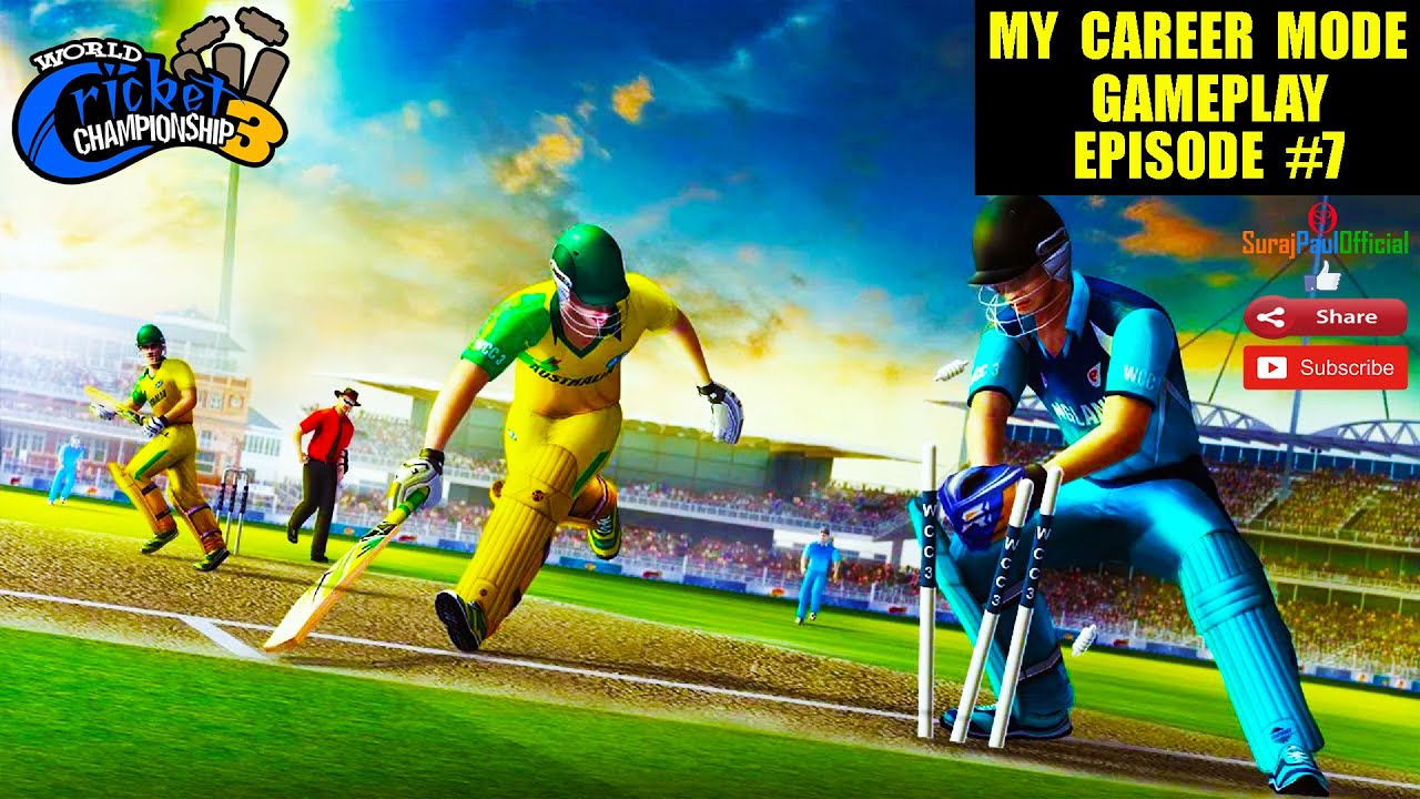 WCC3 || World Cricket Championship 3 || My Career Mode || Gameplay || Episode 7 || SurajPaulOfficial
