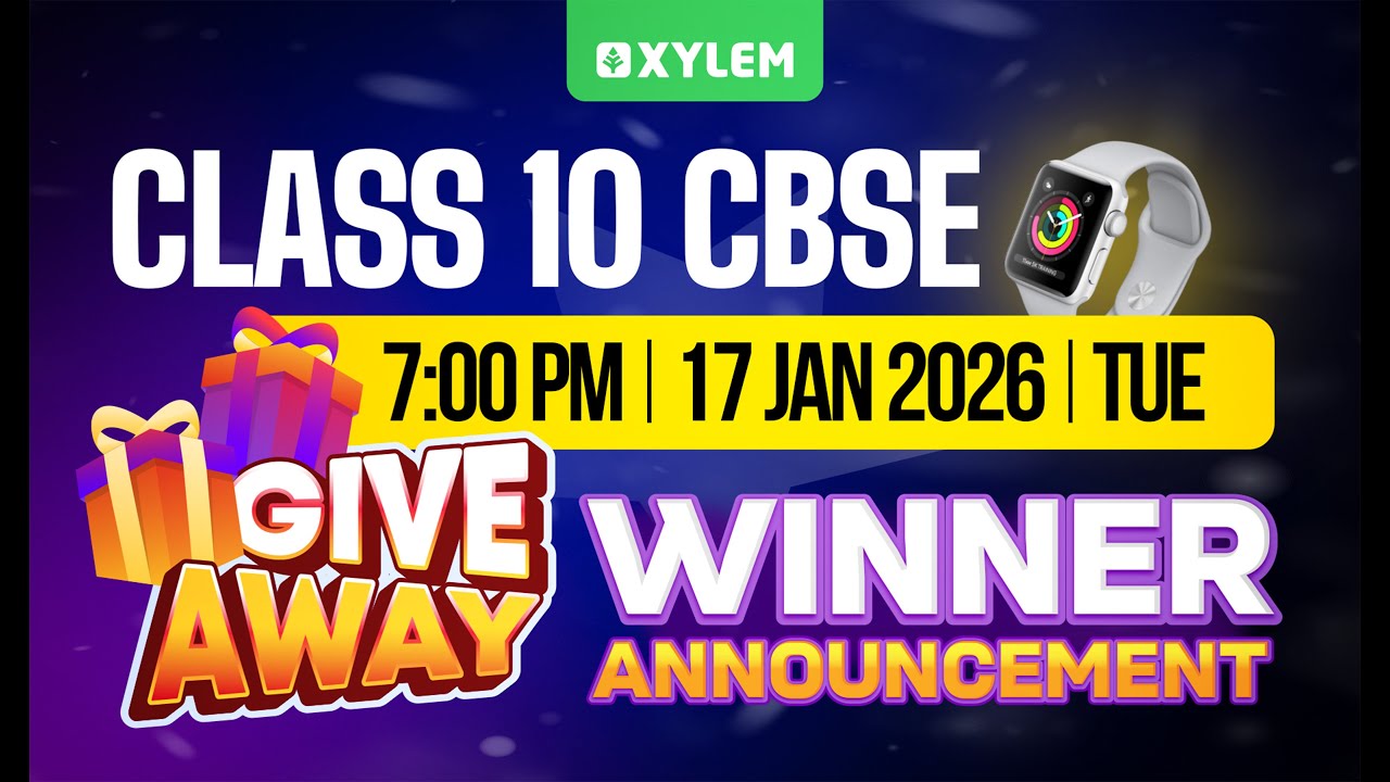 CLASS 10 CBSE GIVEAWAY WINNER ANNOUNCEMENT🎁 | Xylem Class 10 CBSE
