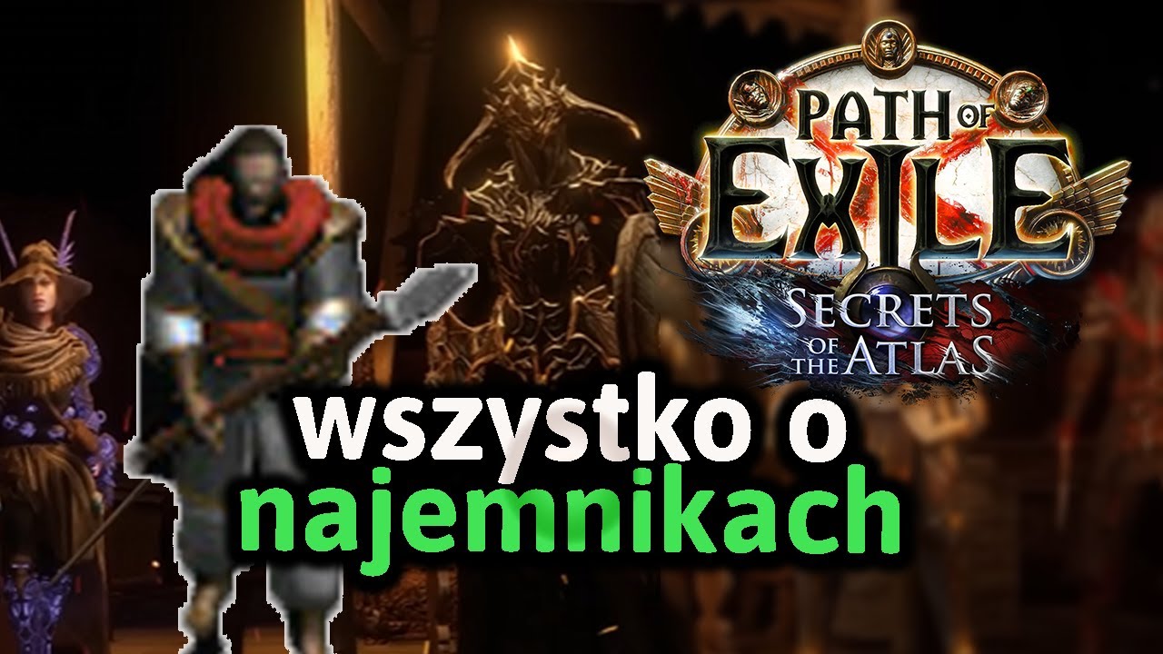 NAJEMNICY w Path of Exile | co musisz wiedzieć