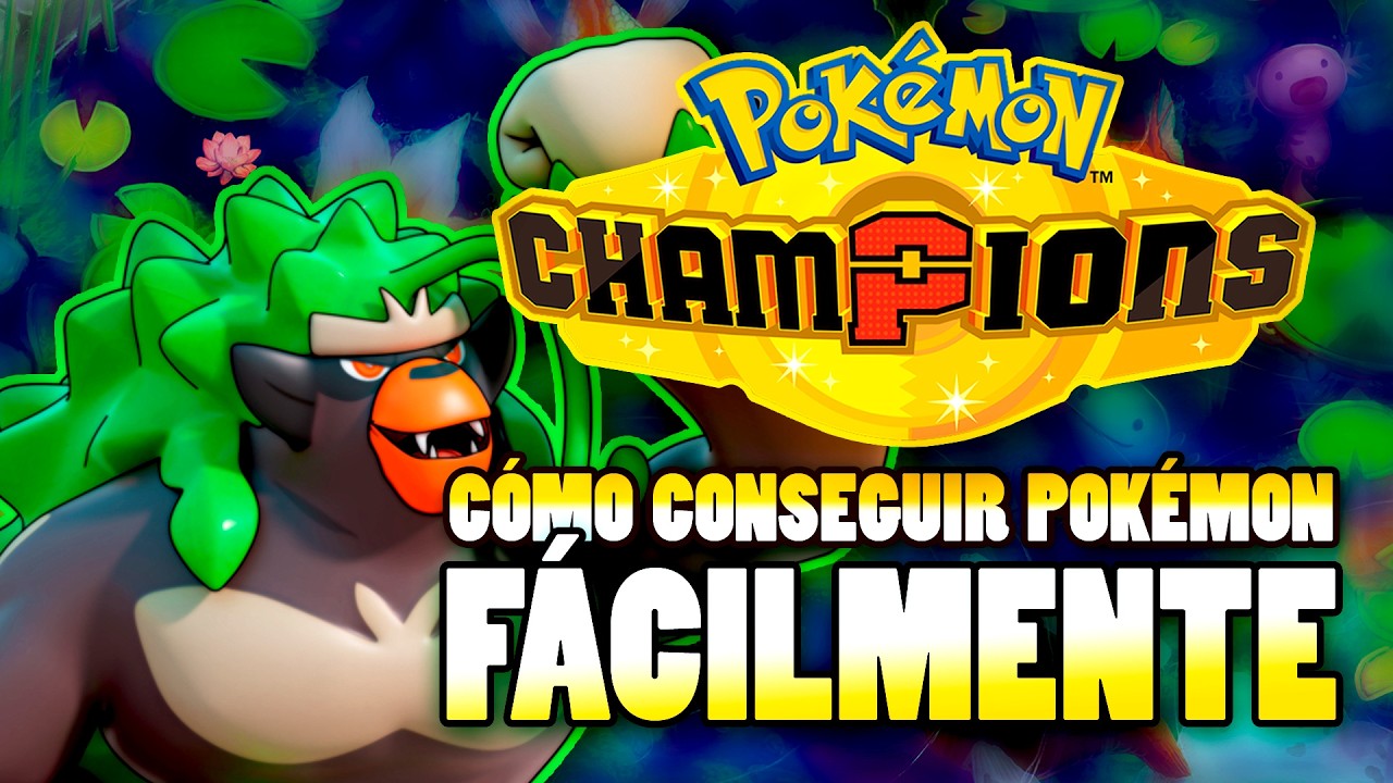 POK&Eacute;MON CHAMPIONS ~ &iexcl;C&Oacute;MO CONSEGUIR POK&Eacute;MON F&Aacute;CILMENTE!