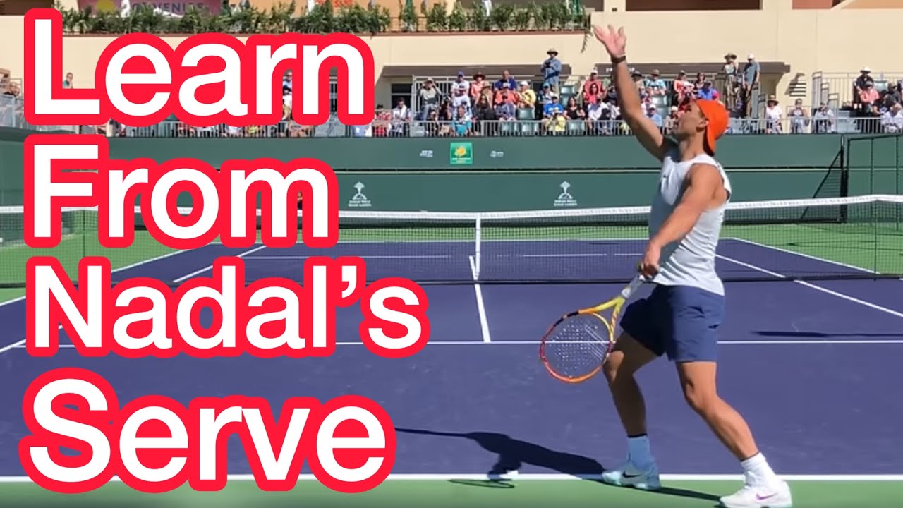 Copy Nadal’s Nearly PERFECT Serve Technique (9 Tennis Tips)
