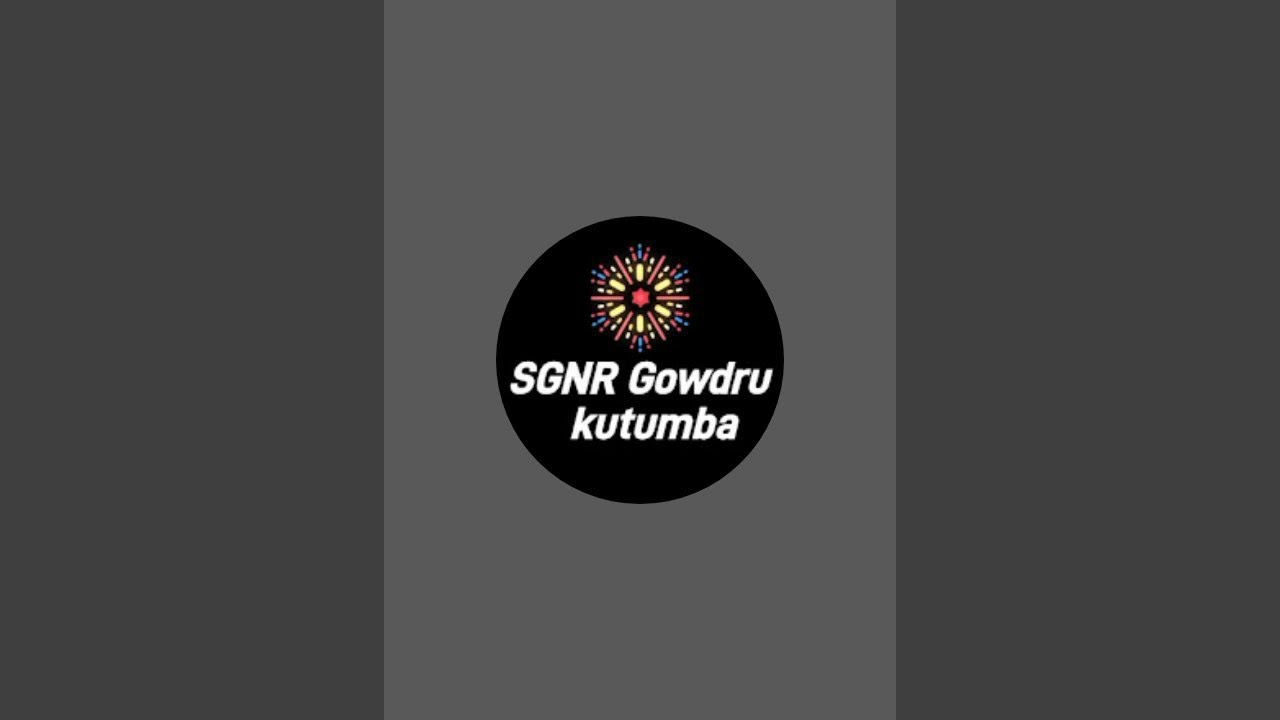 SGNR Gowdru Kutumba,🙏🌏 is live!