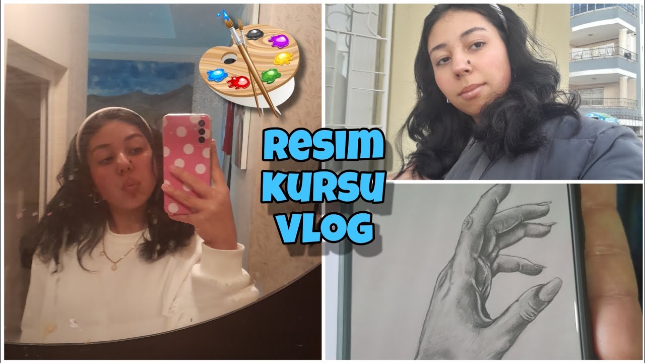 RESİM KURSU VLOG VE DAHASI