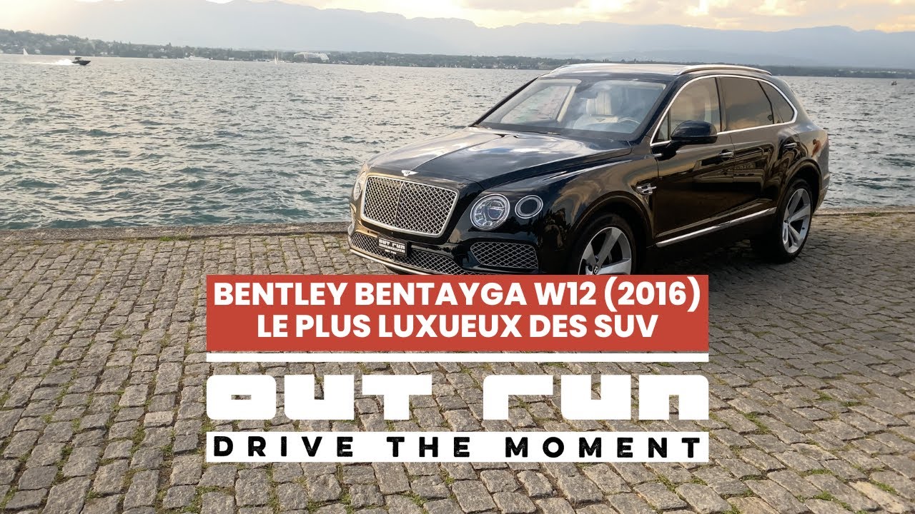 Bentley Bentayga W12 608ch - Le plus luxueux des SUV