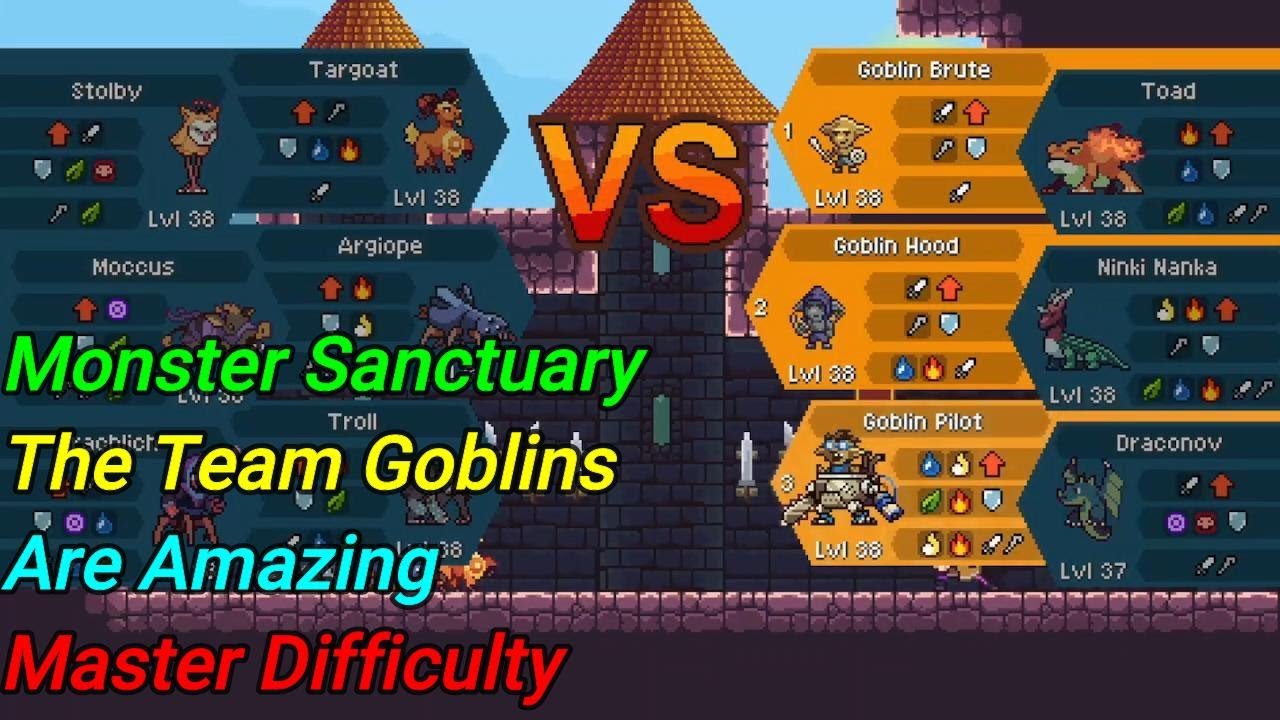🕹️Monster Sanctuary 🎮The Team Goblins 😃are Amazing 😁Master Difficulty 😎