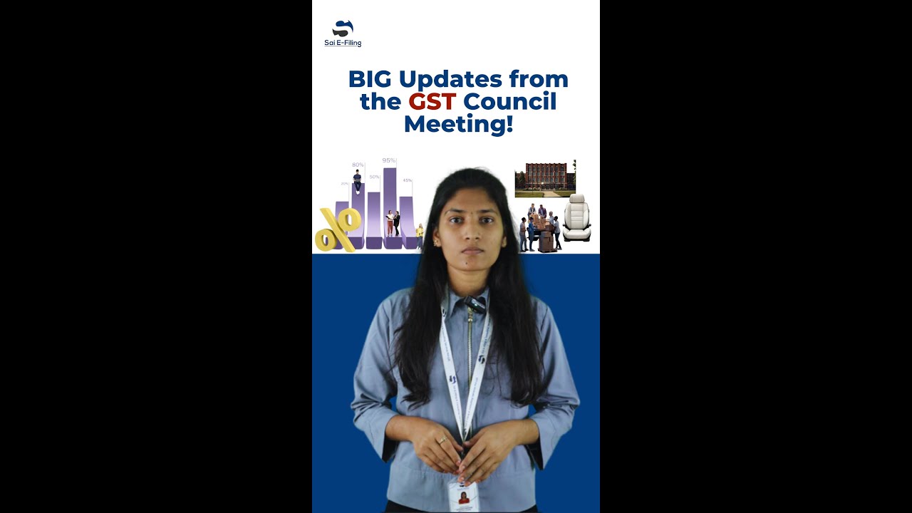 BIG Updates from the Latest GST Council Meeting!